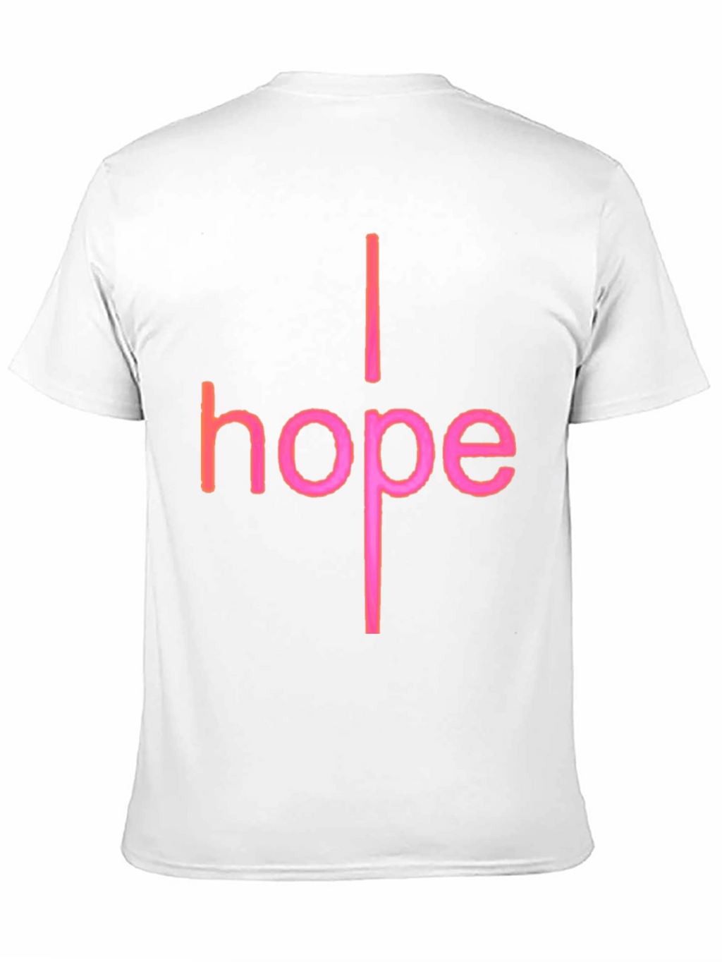 I Hope Graphic T-Shirt - Trendy Crew Neck Tee