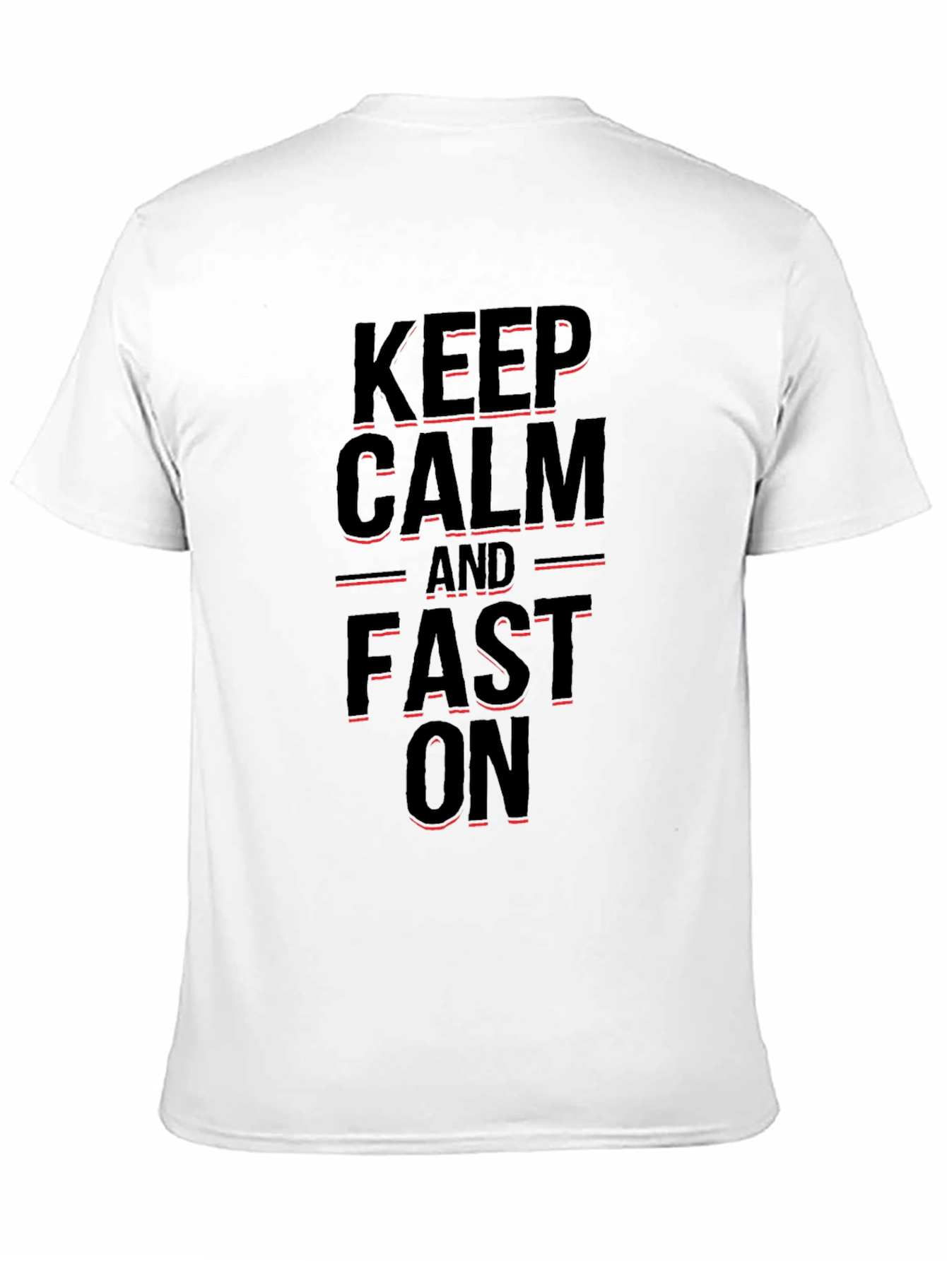 Keep Calm and Fast On Black T-Shirt