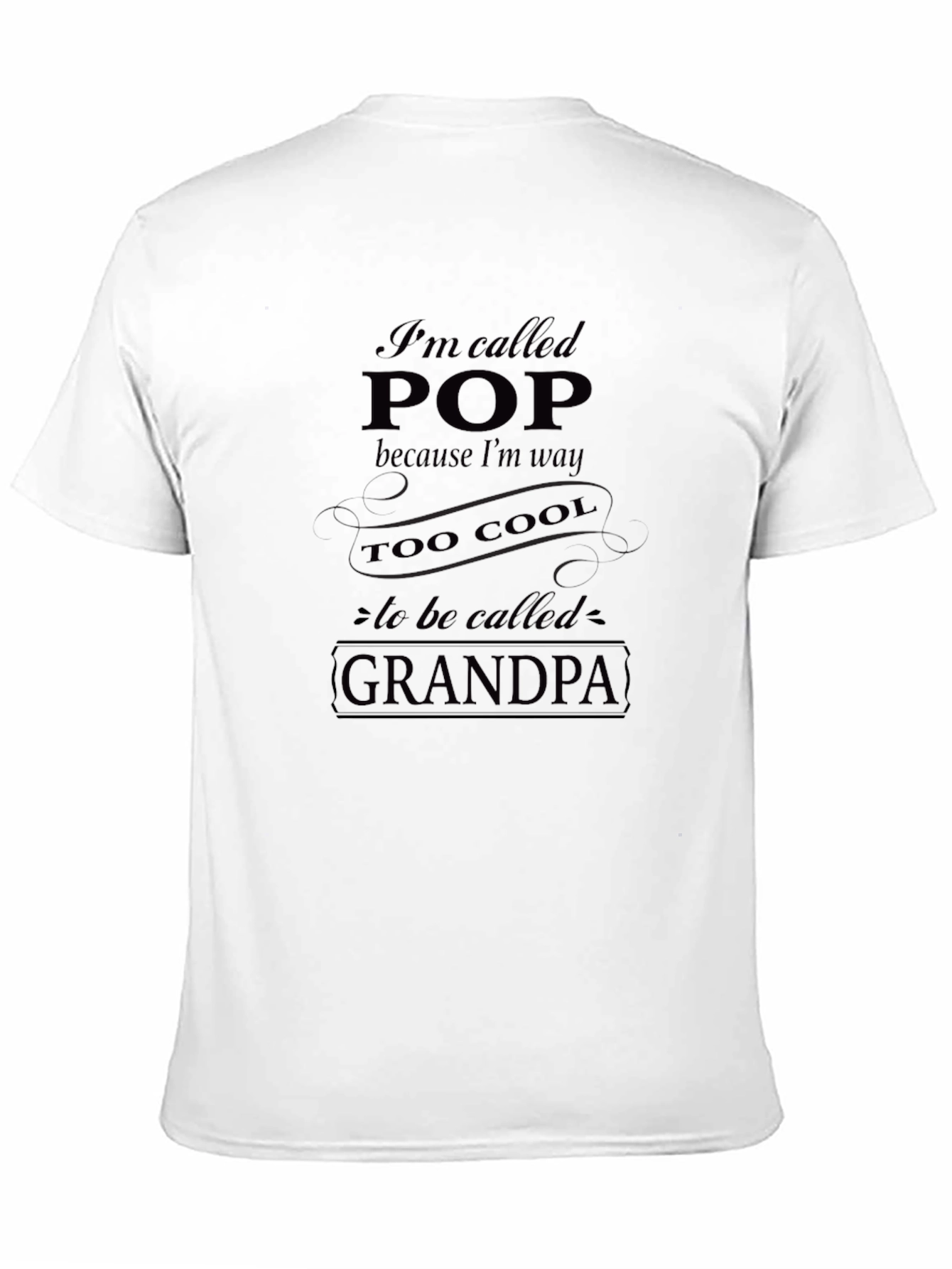 Im Called Pop T-Shirt - Cool Grandpa Tee