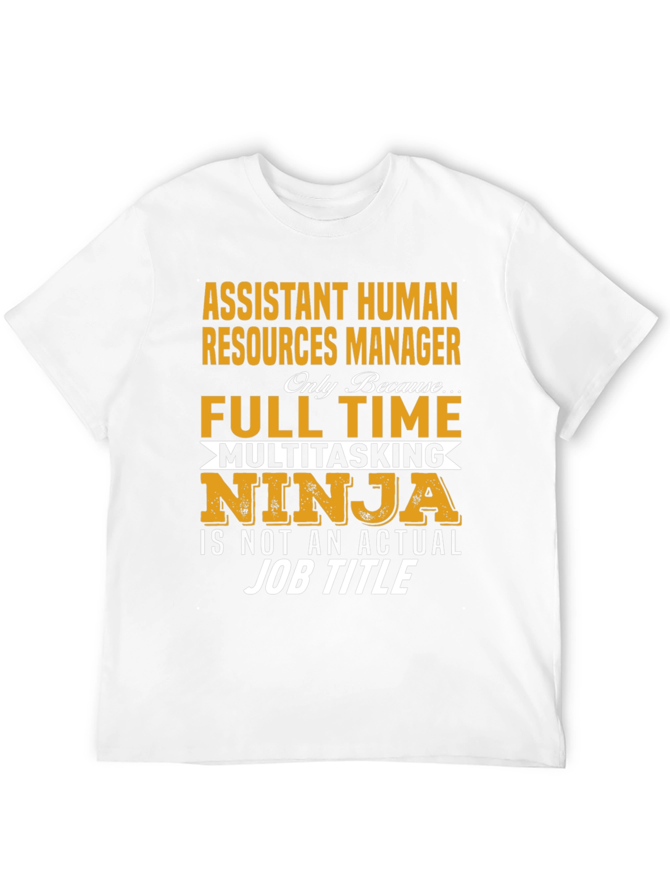 Assistant Human Resources Manager T-Shirt
