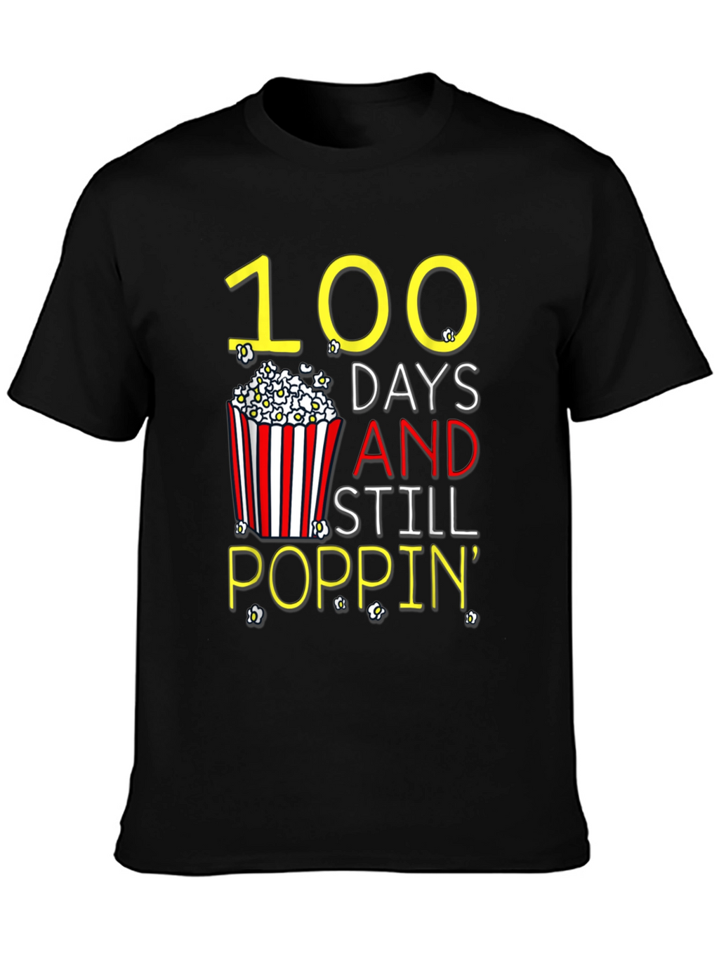 100 Days Still Poppin Graphic Tee