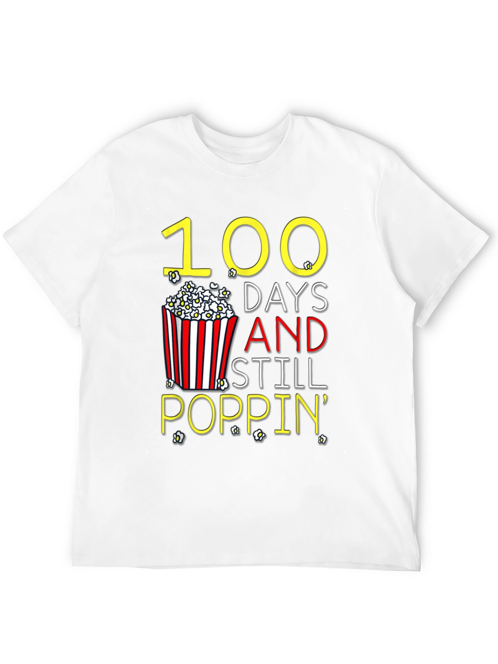 100 Days Still Poppin Graphic Tee