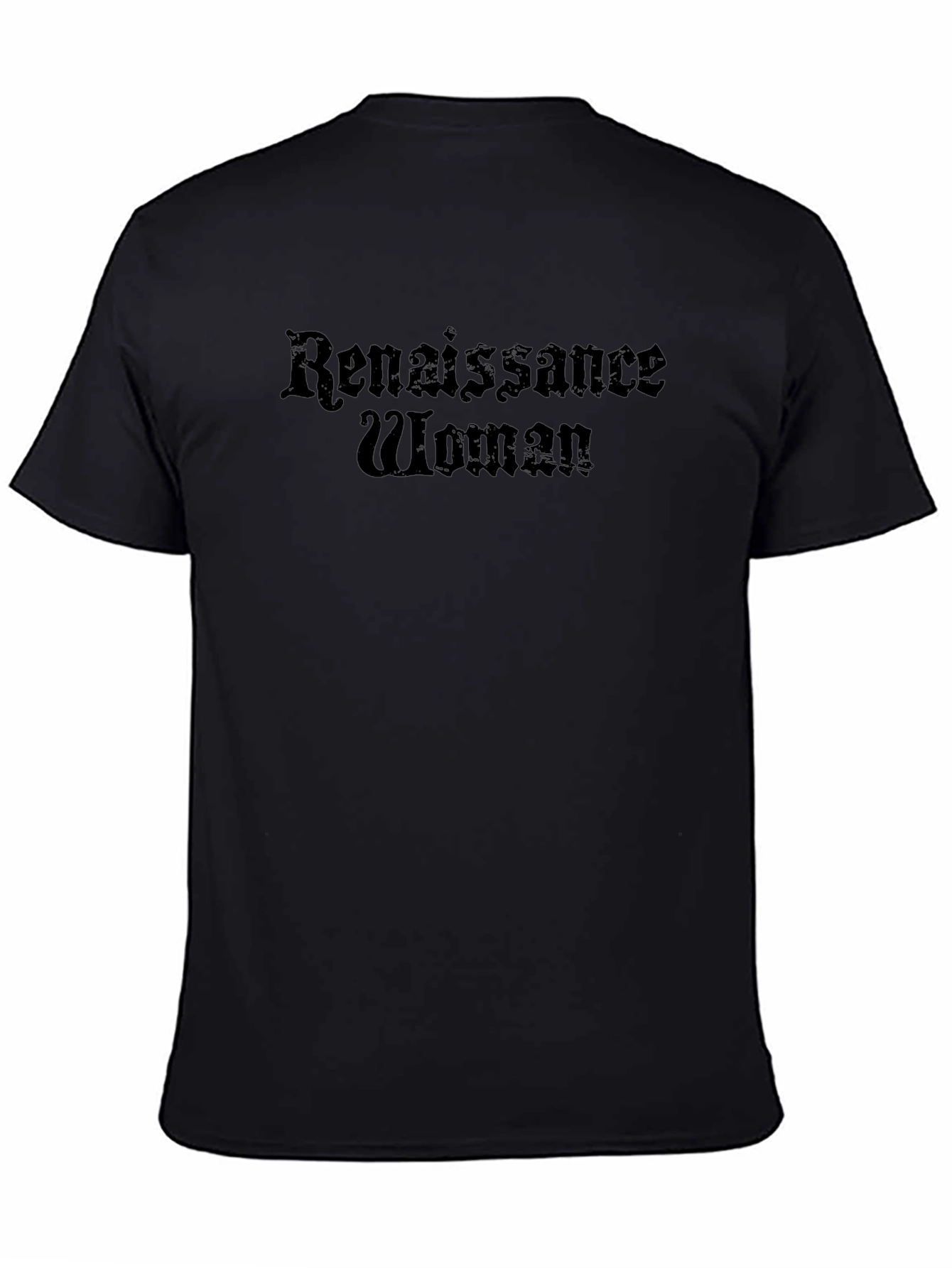 Renaissance Woman Black Graphic T-Shirt