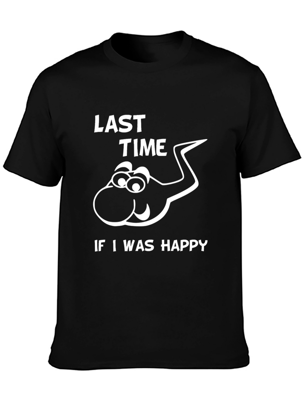 Funny Last Time Happy Sperm Graphic T-Shirt