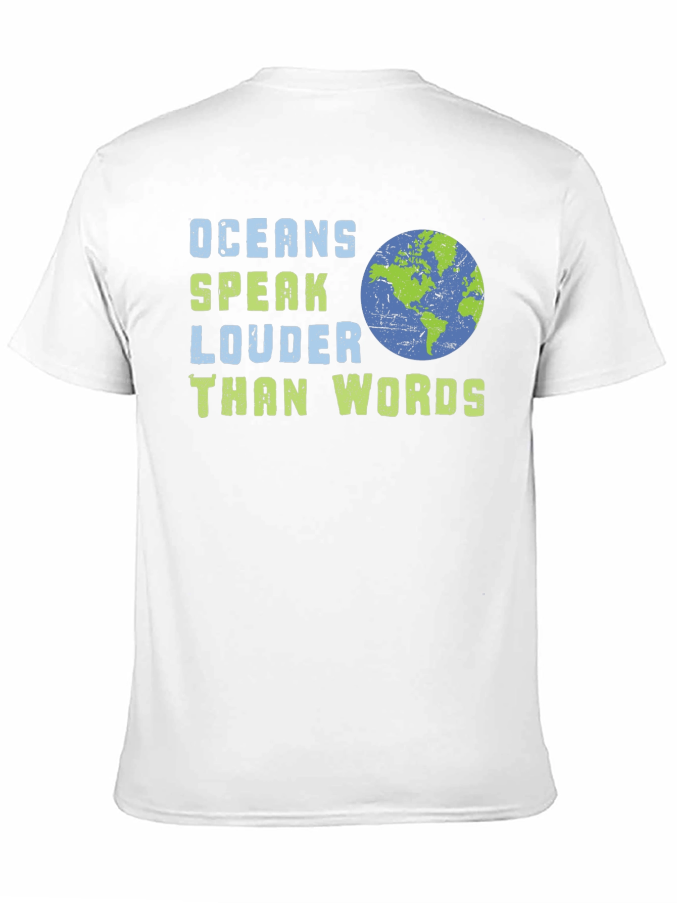 Oceans Speak Louder Than Words T-Shirt
