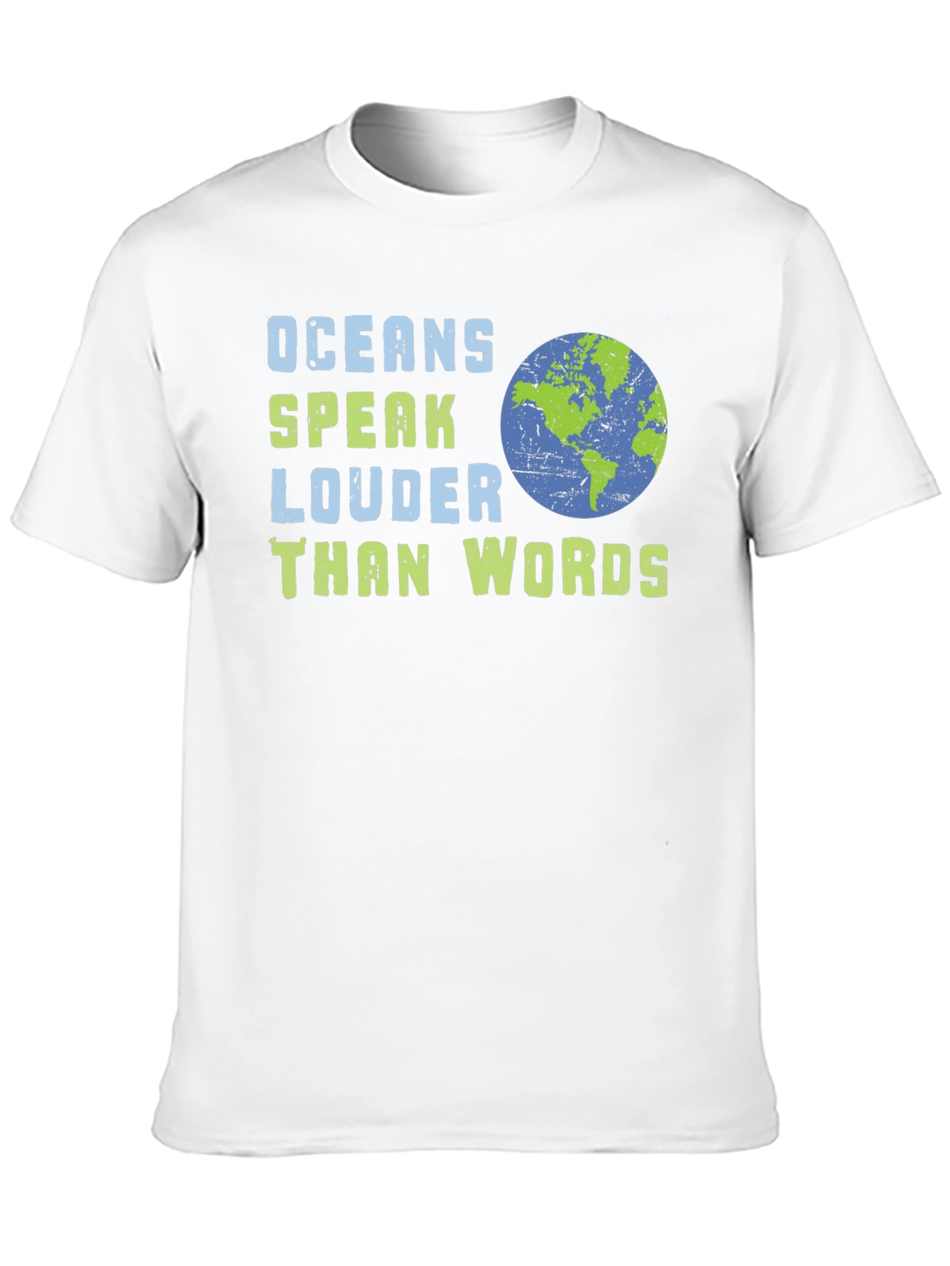 Oceans Speak Louder Than Words T-Shirt