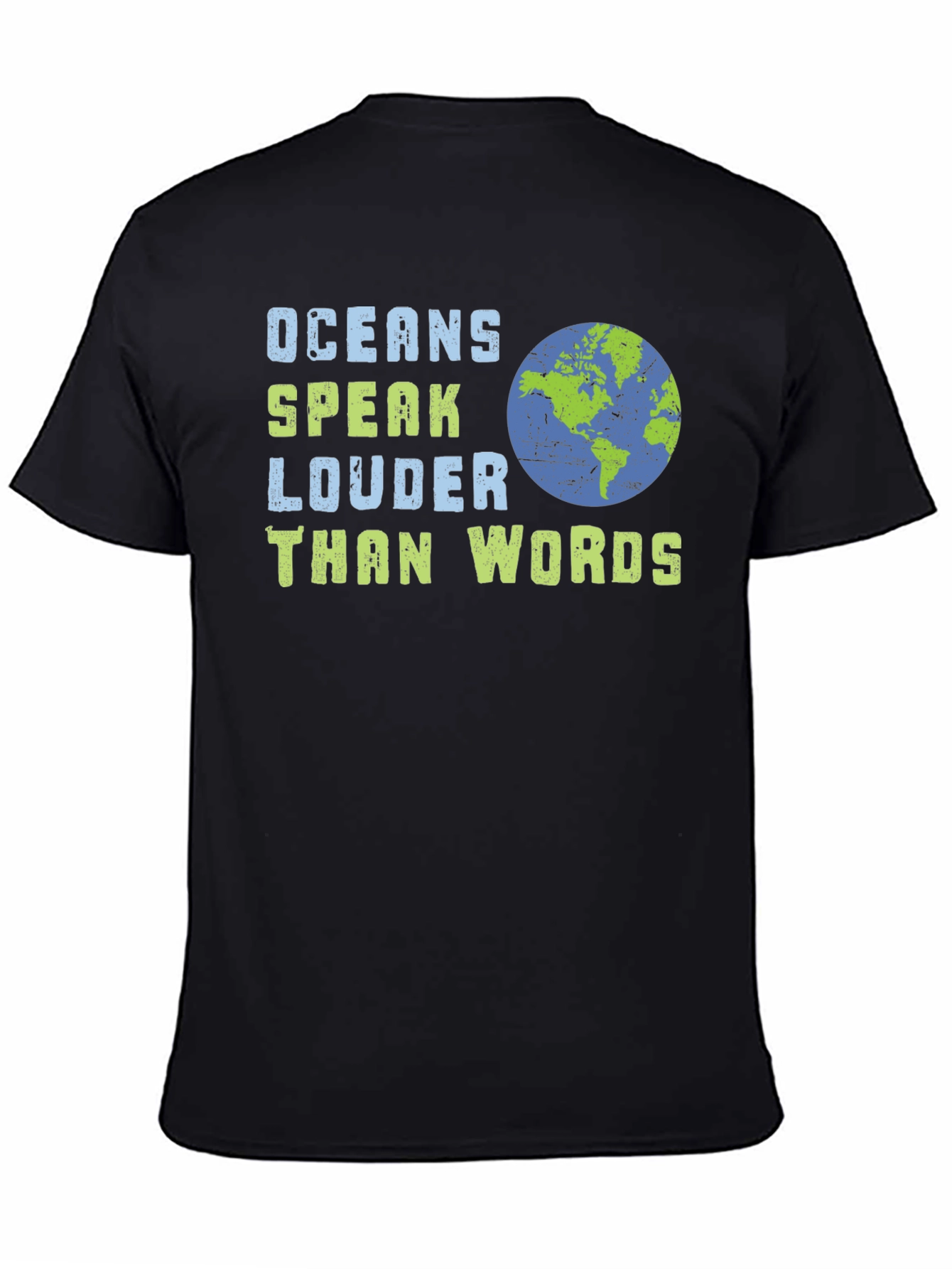 Oceans Speak Louder Than Words T-Shirt