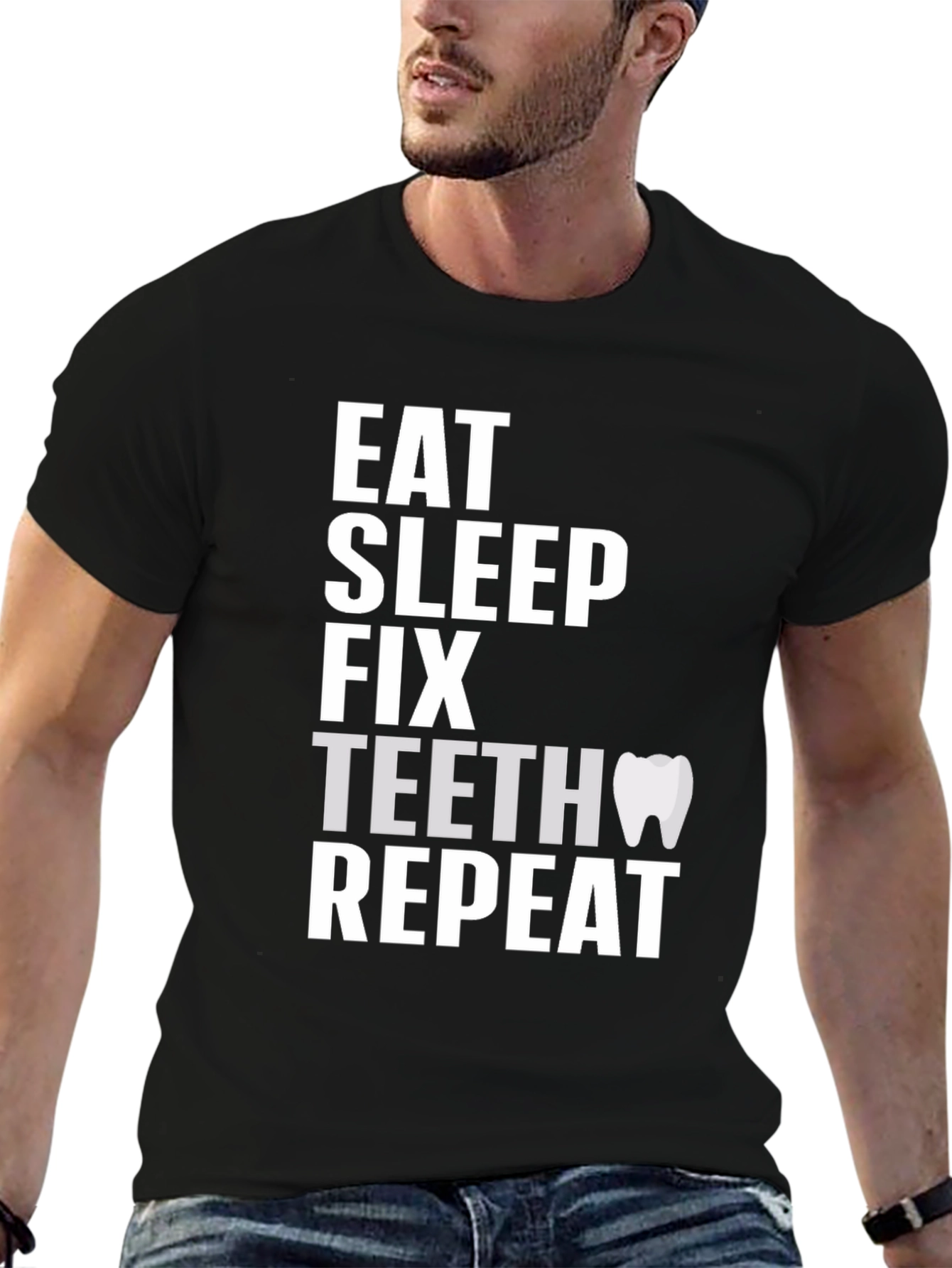 Eat Sleep Fix Teeth Repeat Graphic Tee