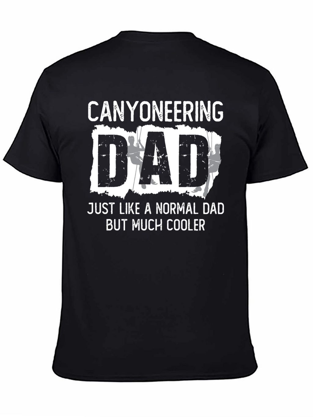 Canyoneering Dad T-Shirt: Cool Adventure Father Tee