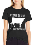 Funny Cow Salad T-Shirt - People Be Like