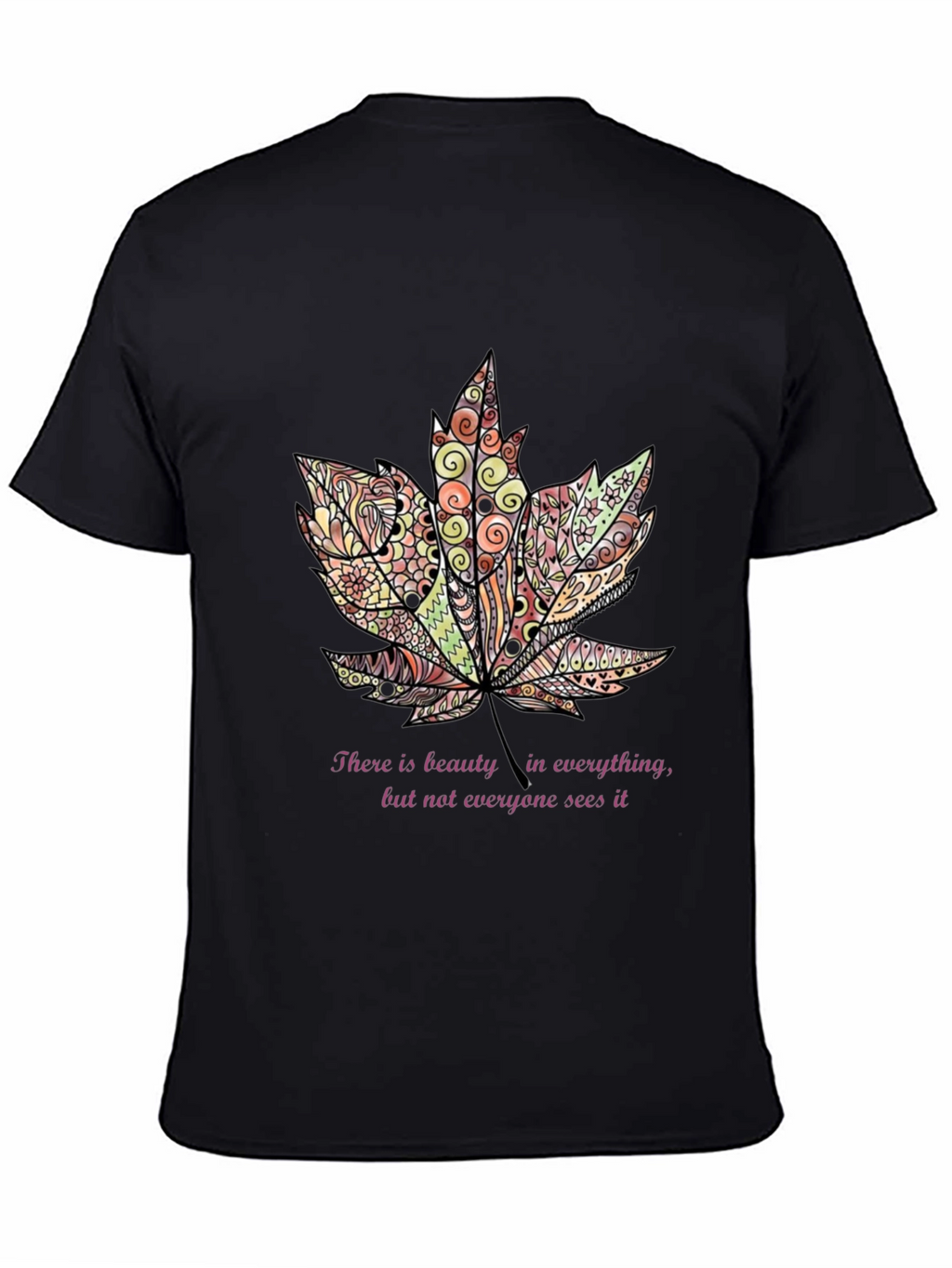 Beauty in Everything Leaf T-Shirt