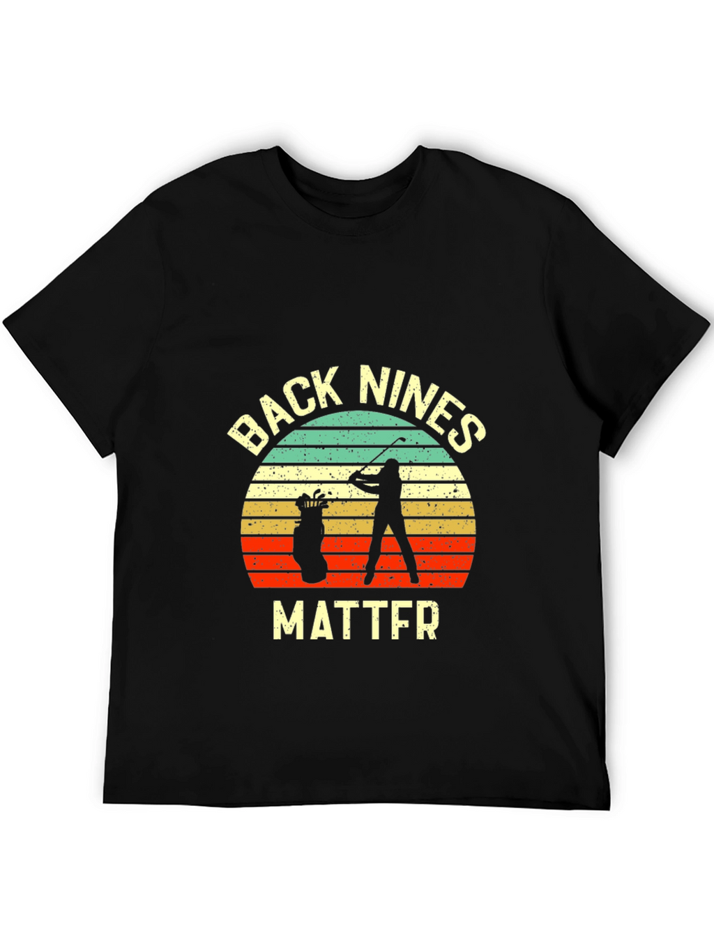 Golf Back Nines Matter T-Shirt