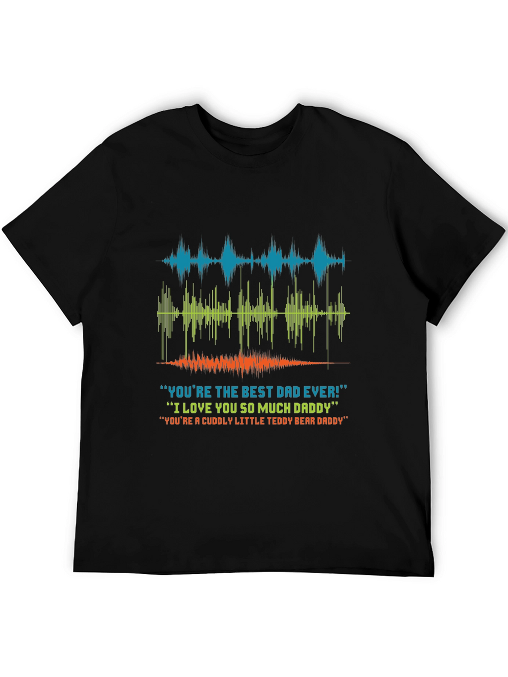 Best Dad Ever T-Shirt