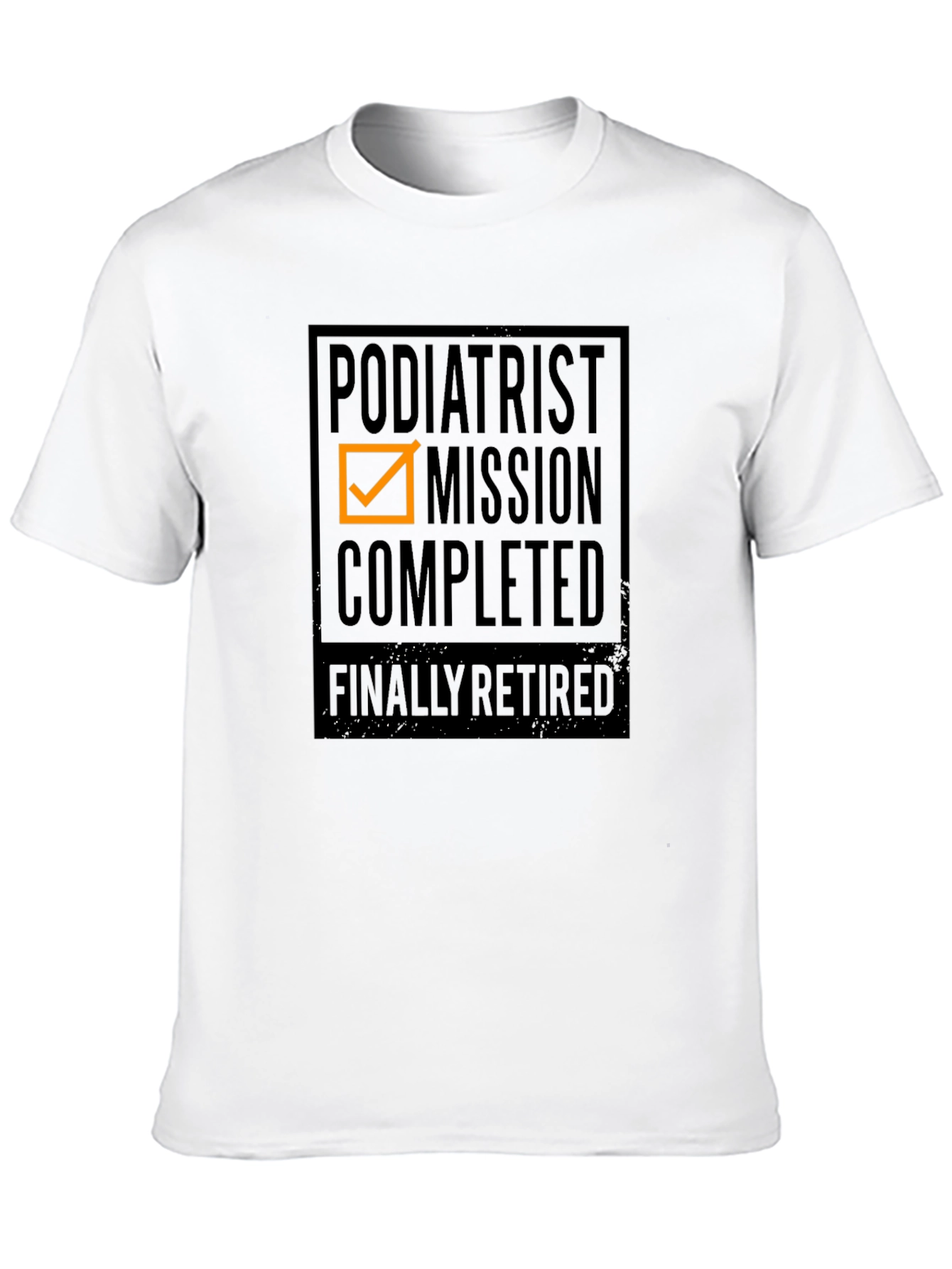 Podiatrist Mission Completed T-Shirt