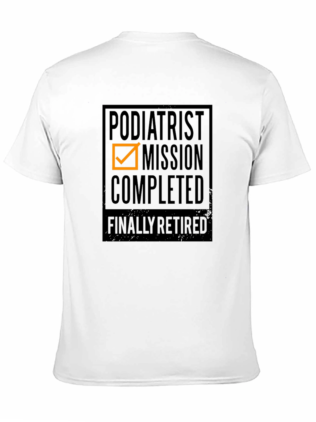 Podiatrist Mission Completed T-Shirt