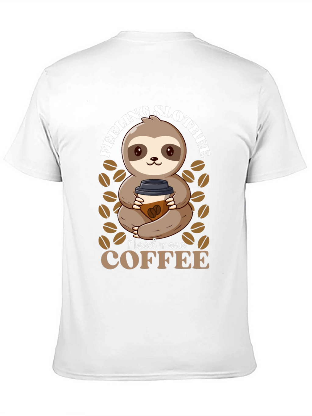 Feeling Slothee? Coffee Sloth Graphic T-Shirt