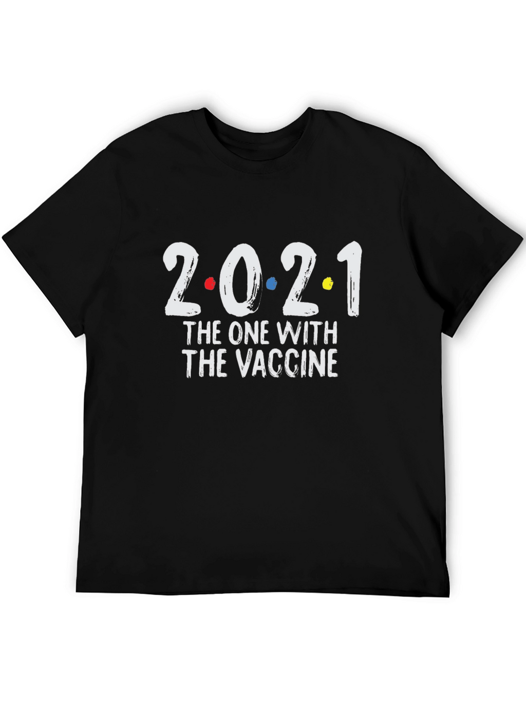 2021 The One With The Vaccine Black T-Shirt