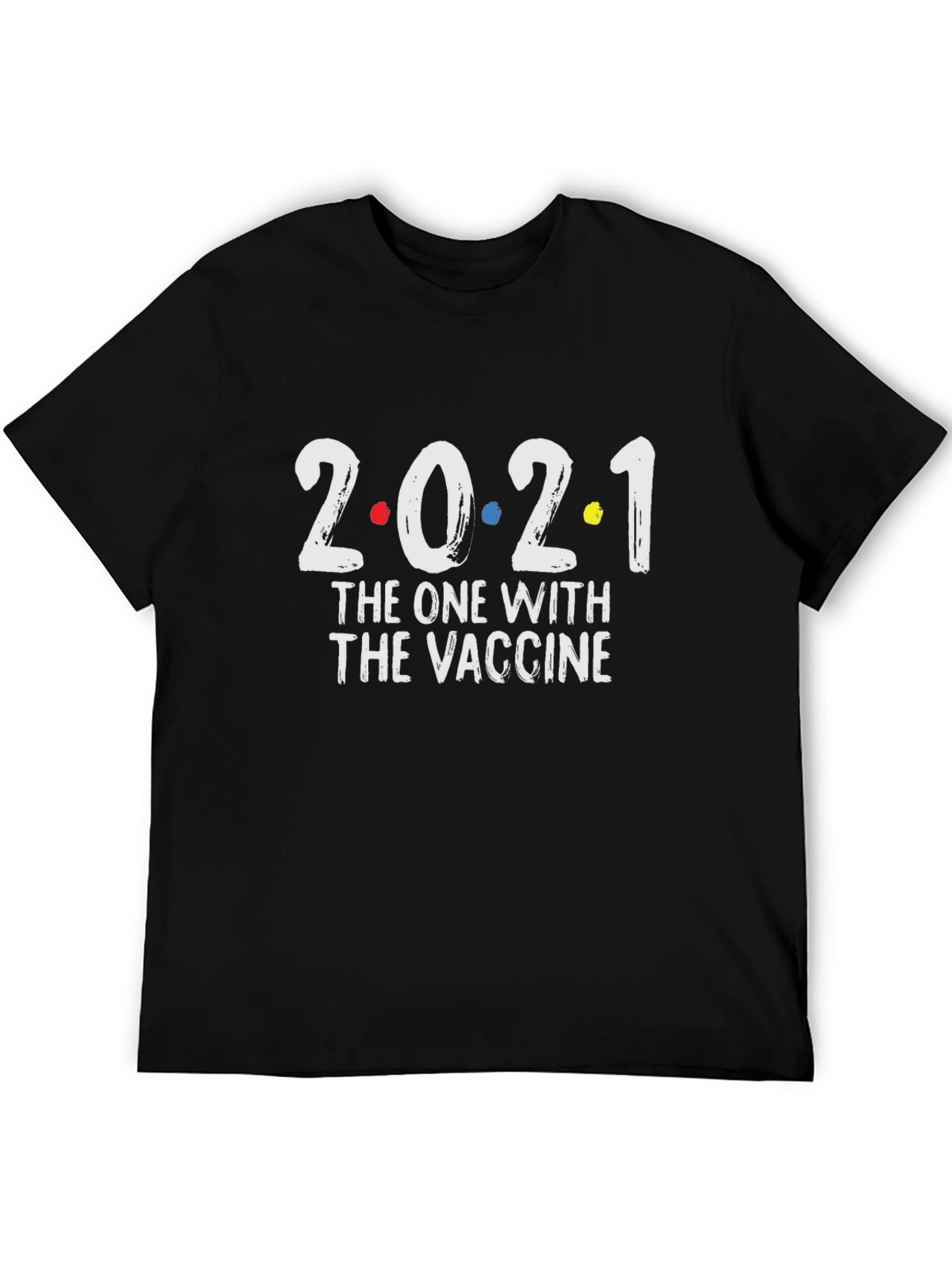 2021 The One With The Vaccine Black T-Shirt