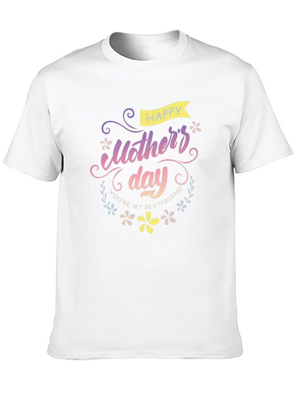 Happy Mothers Day Bestfriend T-Shirt