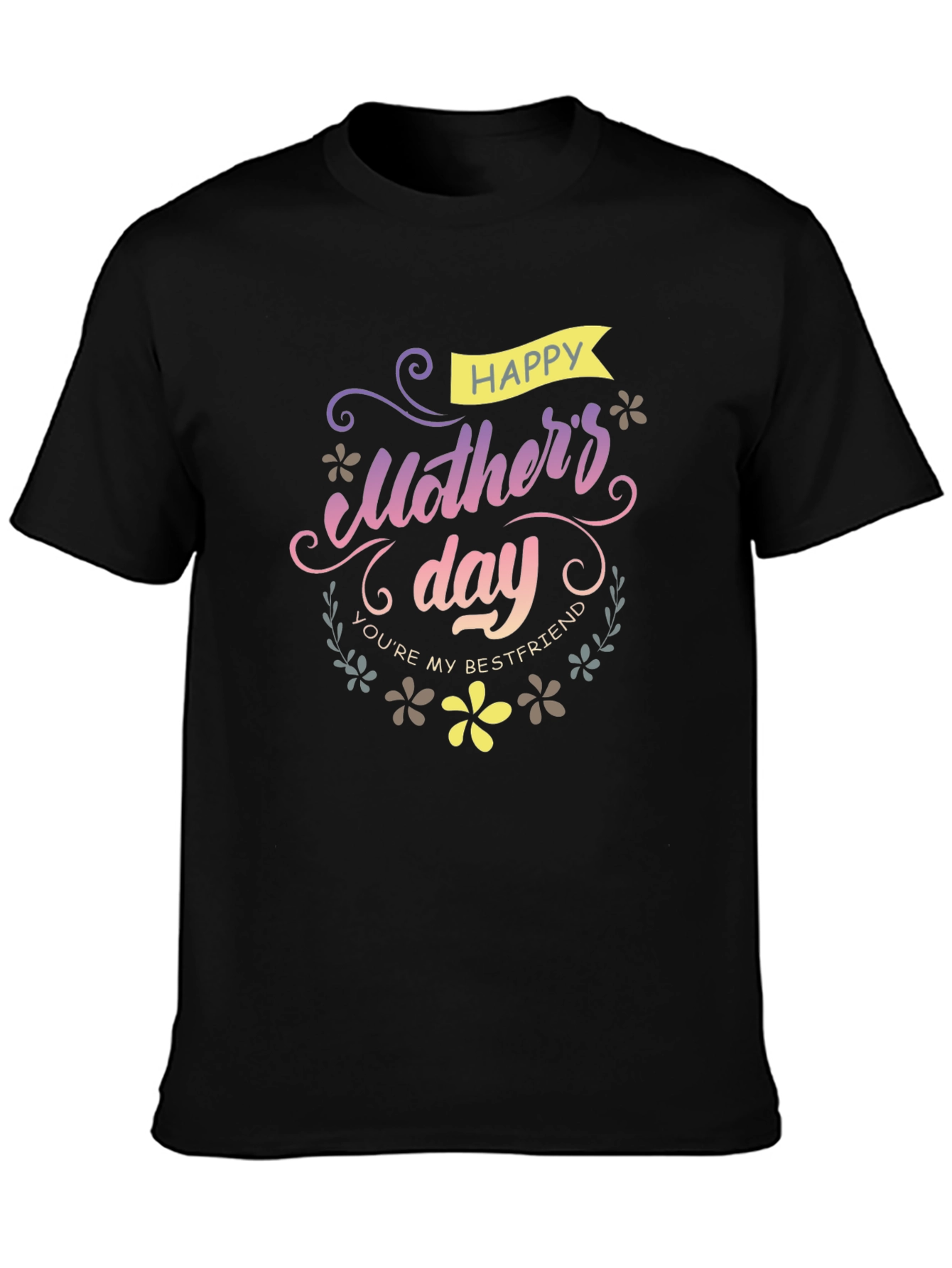Happy Mothers Day Bestfriend T-Shirt