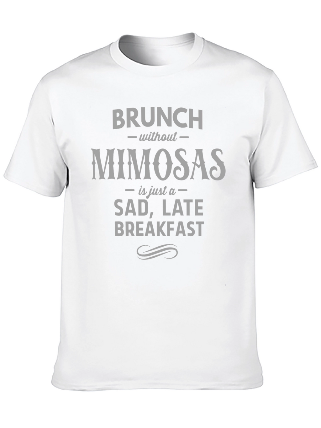 Brunch Without Mimosas Graphic Tee