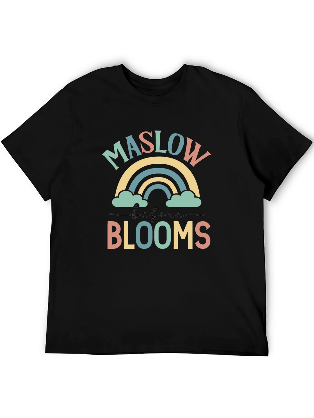 Maslow Before Blooms Rainbow Graphic Tee