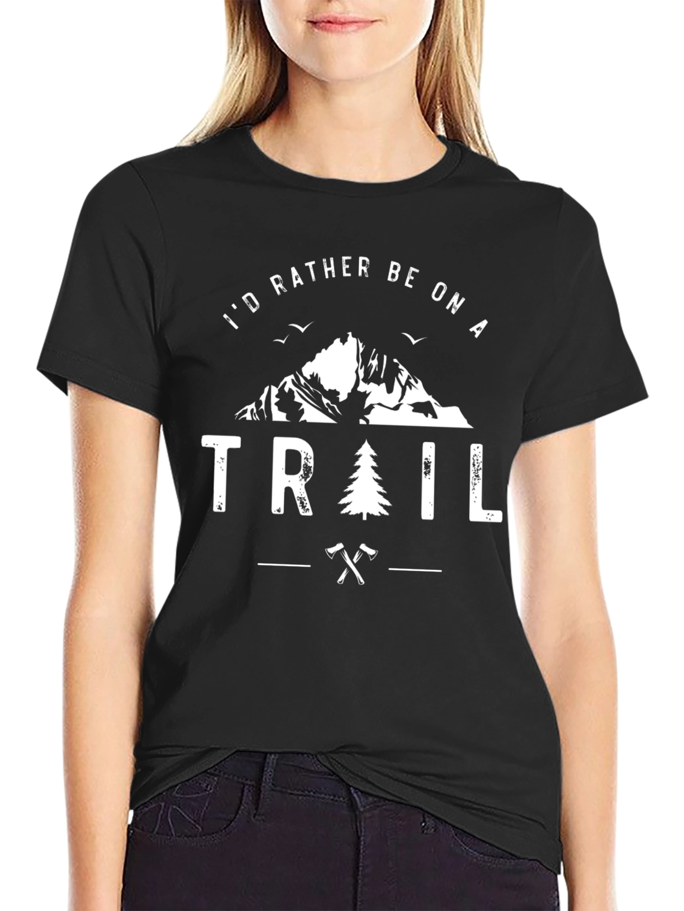 Id Rather Be On A Trail T-Shirt