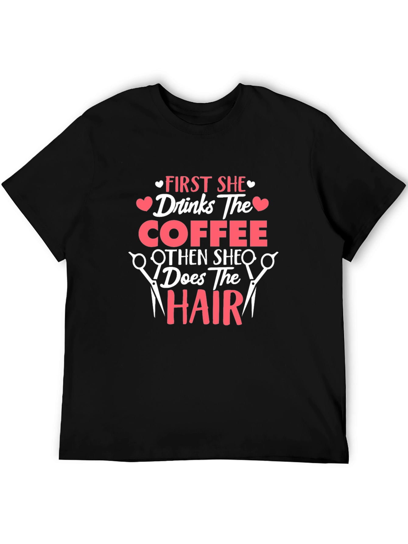 Coffee & Hair Stylist T-Shirt