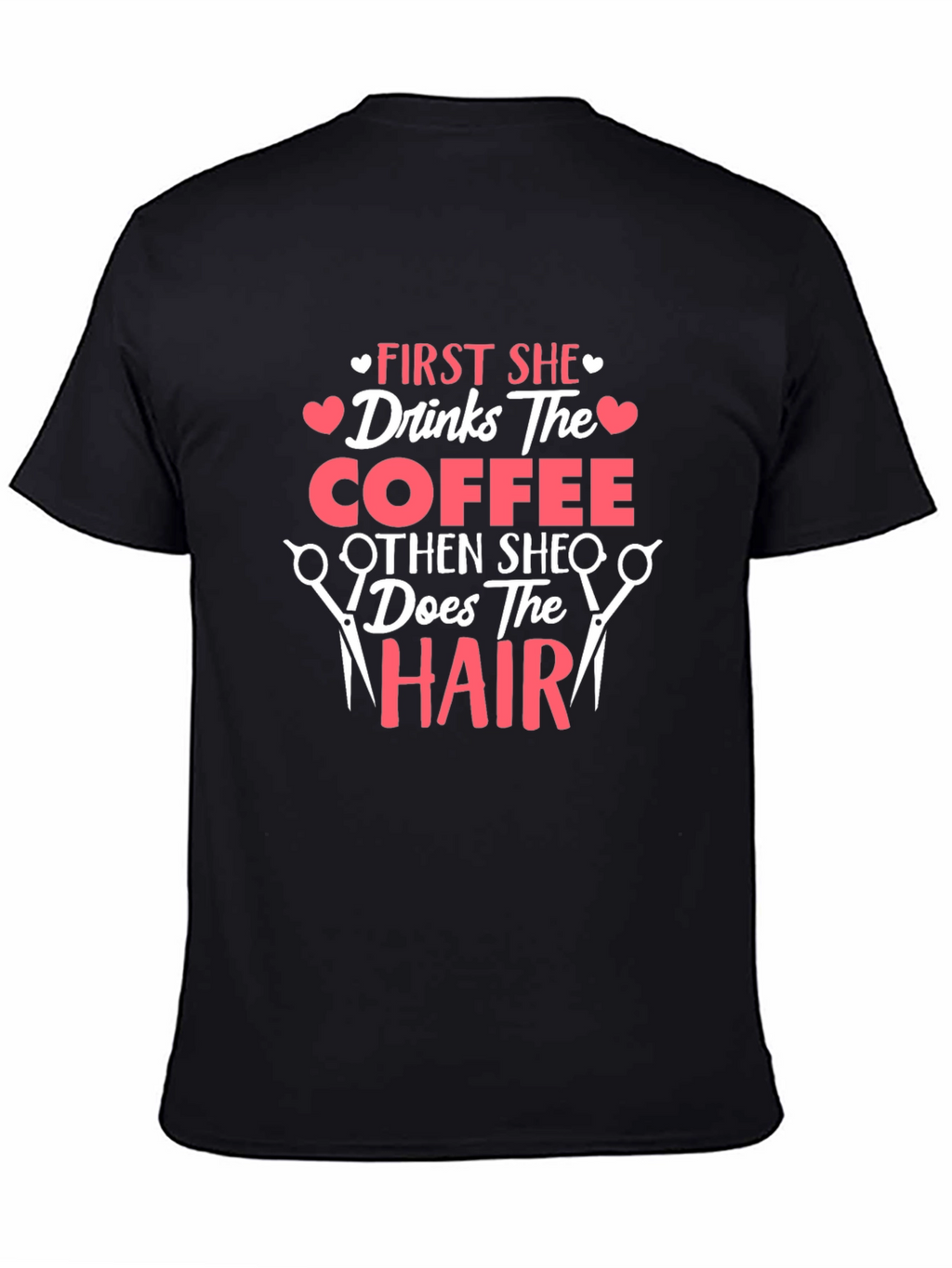 Coffee & Hair Stylist T-Shirt
