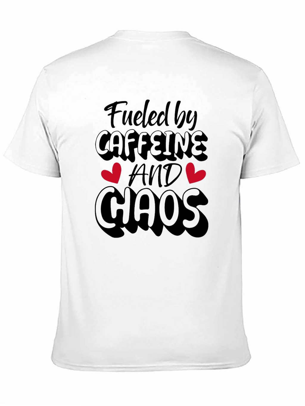 Fueled By Caffeine And Chaos Black T-Shirt