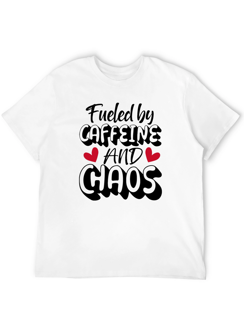 Fueled By Caffeine And Chaos Black T-Shirt
