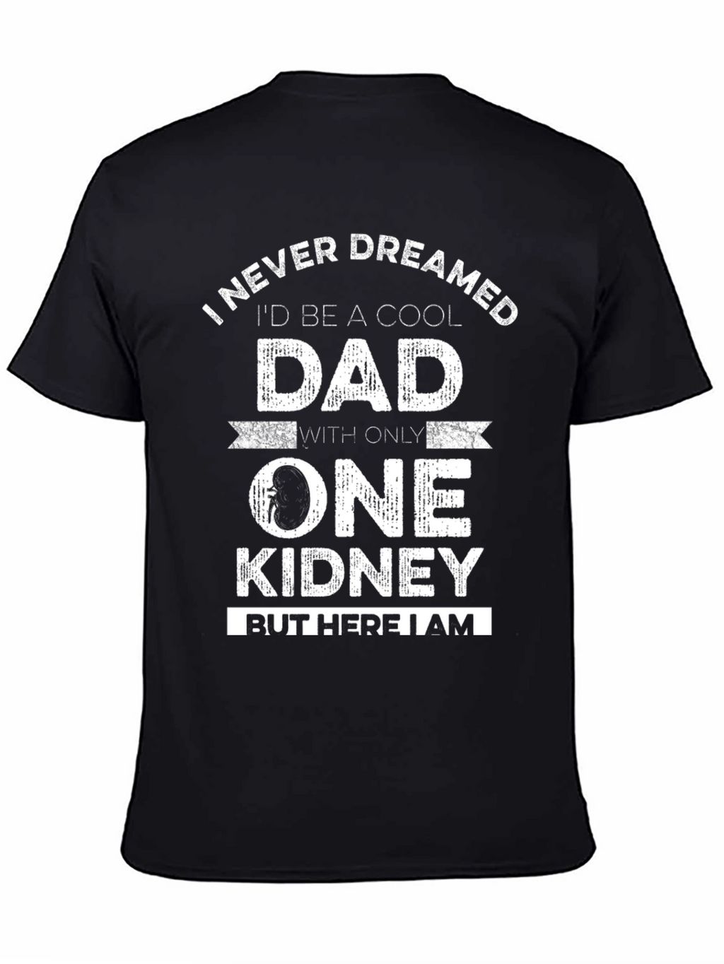 Cool Dad One Kidney Funny T-Shirt