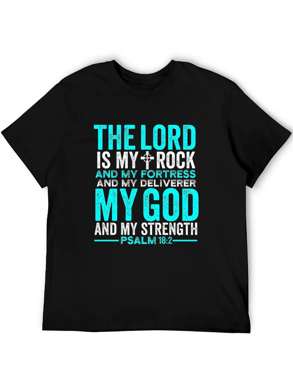 The Lord is My Rock T-Shirt