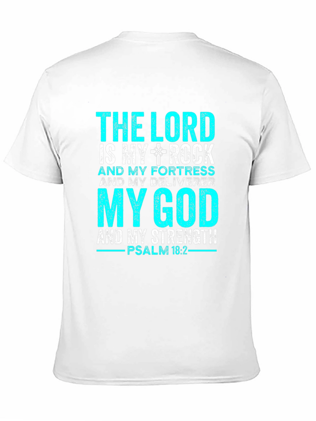 The Lord is My Rock T-Shirt