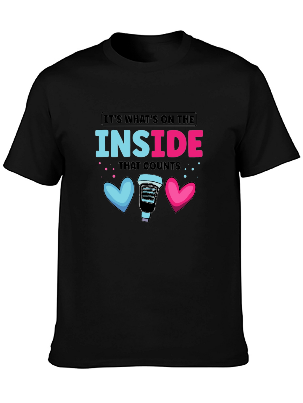Its Whats on the Inside Coffee Lover T-Shirt