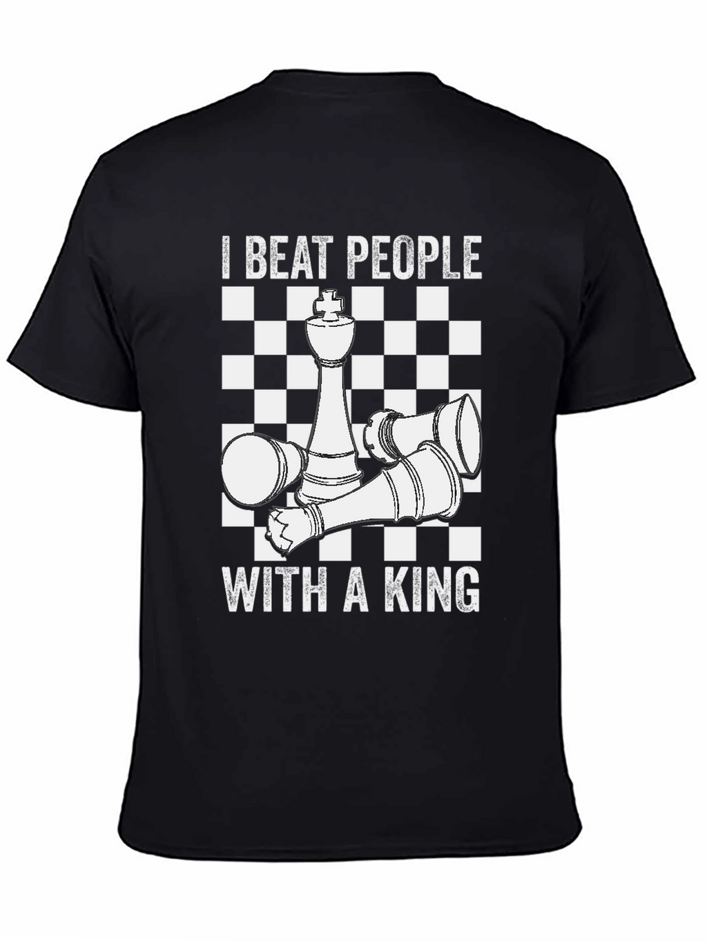 Chess King T-Shirt - I Beat People