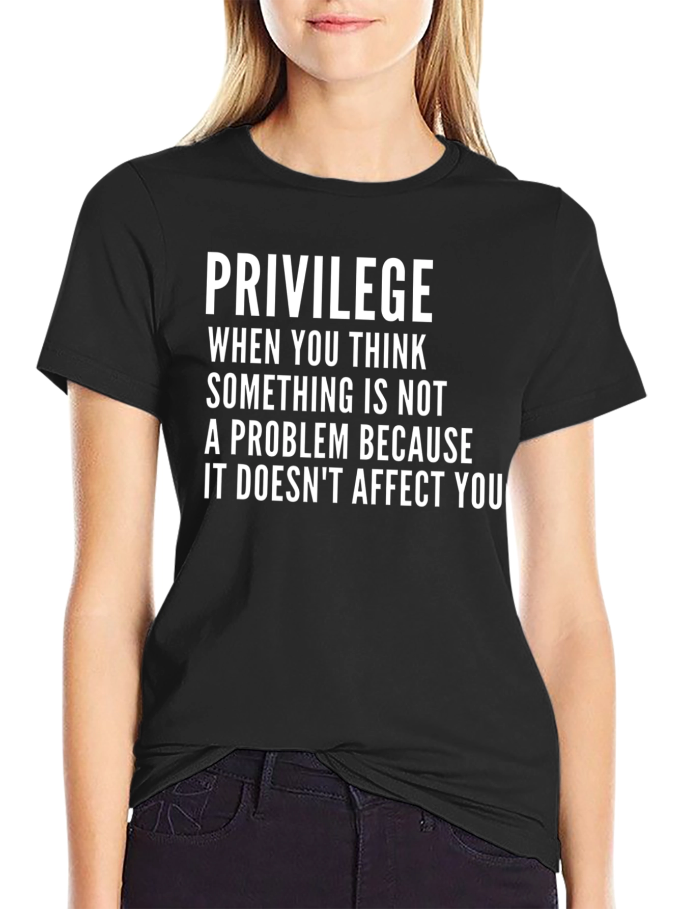Privilege Statement T-Shirt