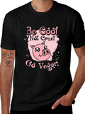 Be Cool Not Cruel Go Vegan Pig Graphic Tee