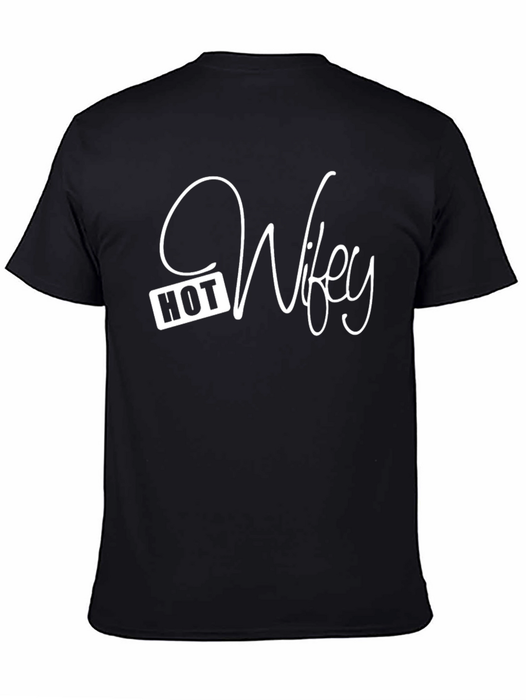 Hot Wifey Graphic T-Shirt - Black