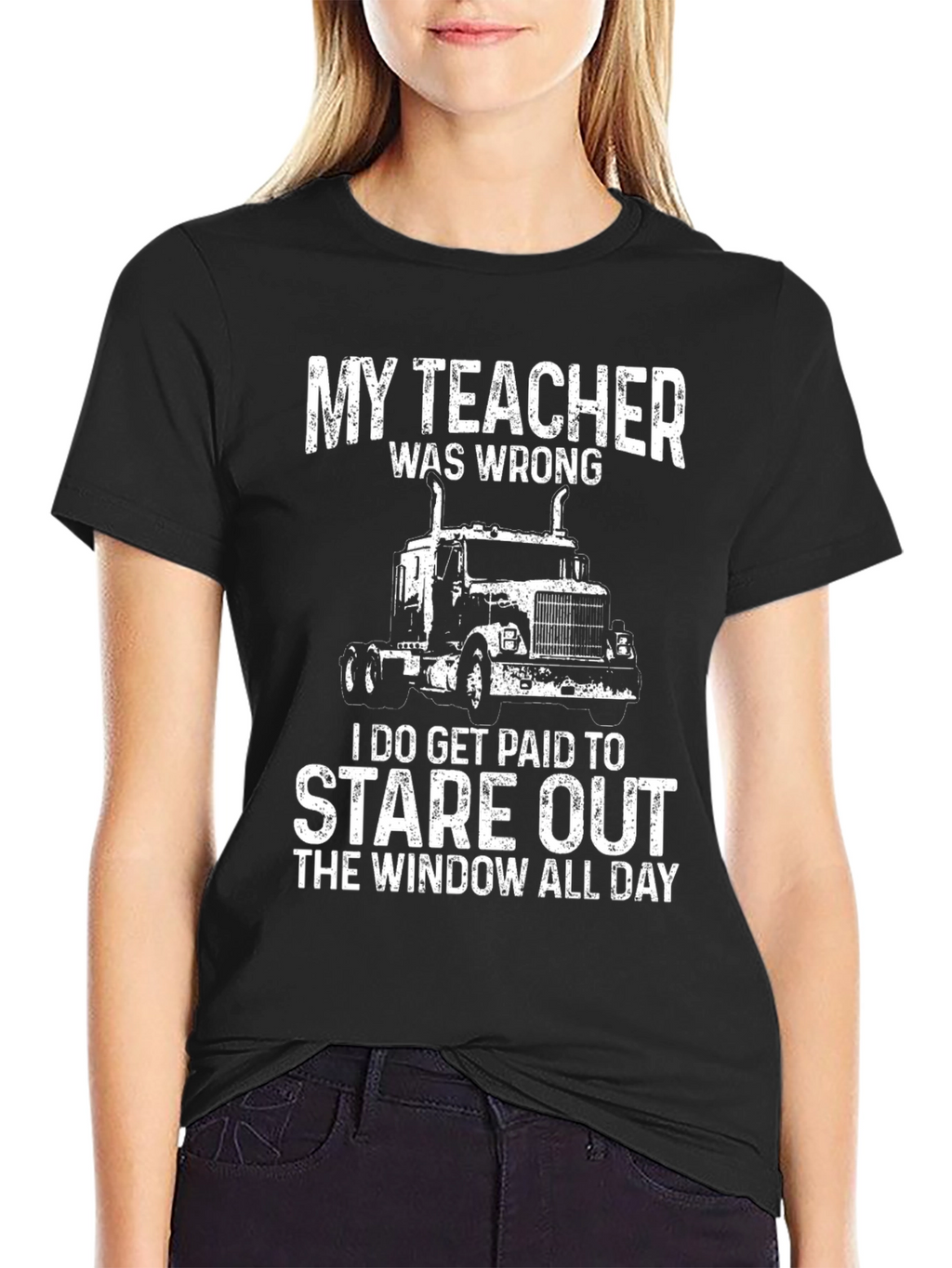 My Teacher Was Wrong Trucker T-Shirt