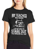 My Teacher Was Wrong Trucker T-Shirt