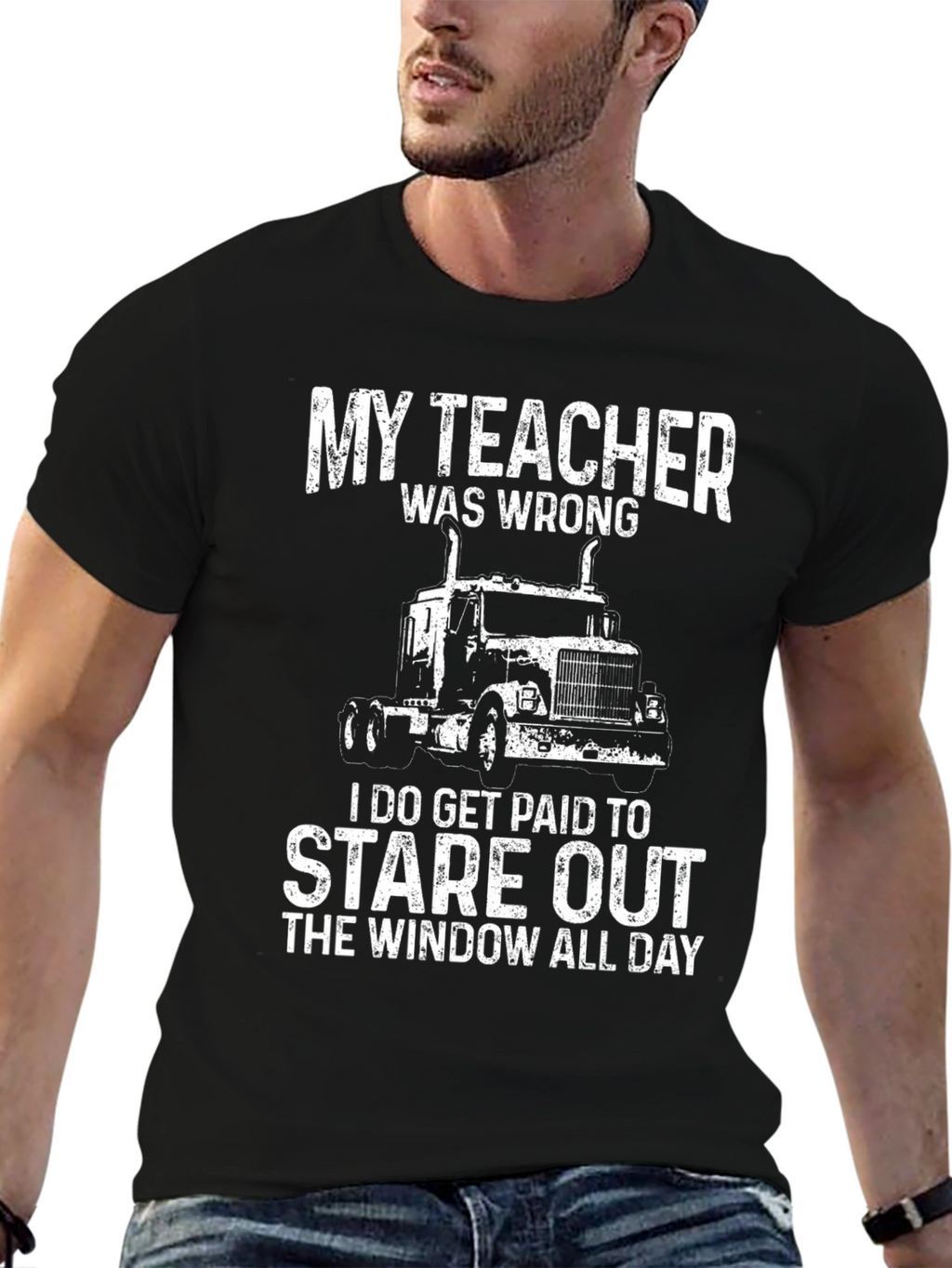 My Teacher Was Wrong Trucker T-Shirt