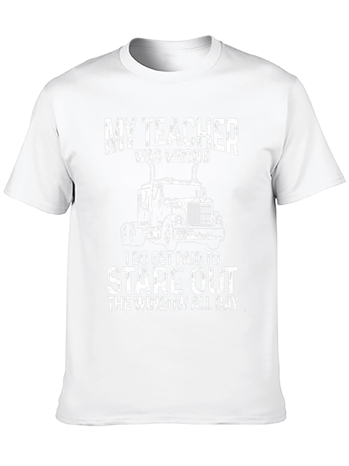 My Teacher Was Wrong Trucker T-Shirt