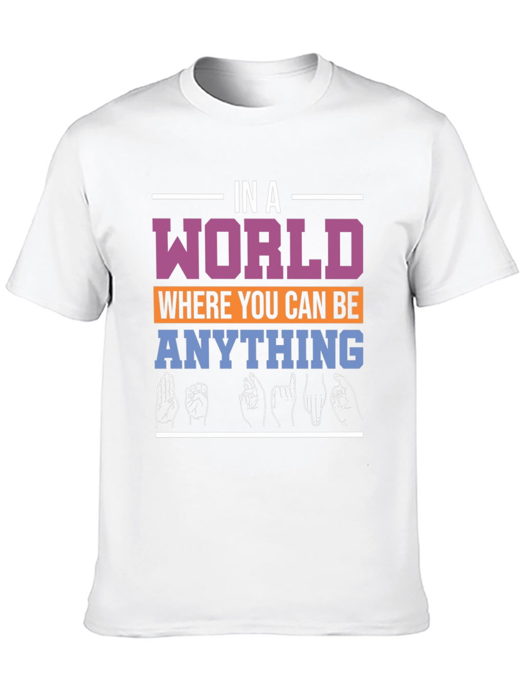 In A World Be Kind ASL T-Shirt