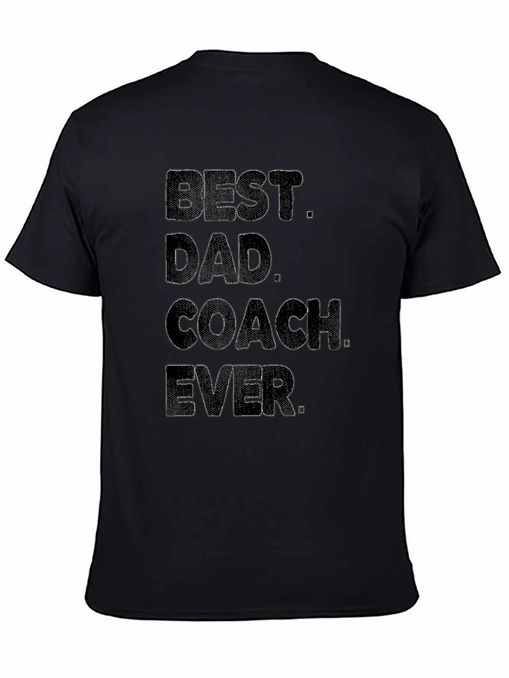 Best Dad Coach Ever - Mens Black T-Shirt
