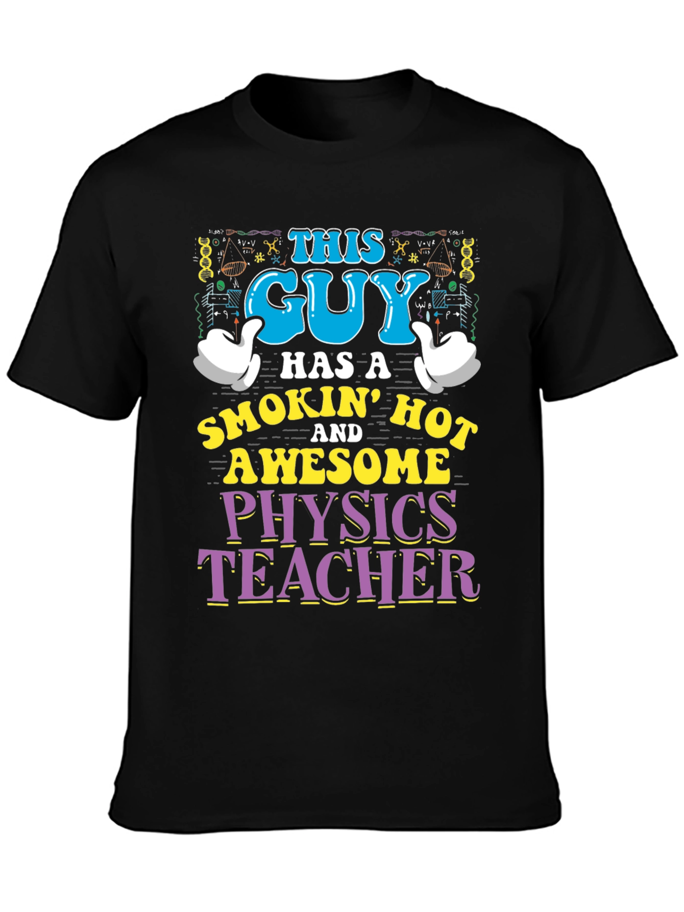 This Guy Physics Teacher T-Shirt