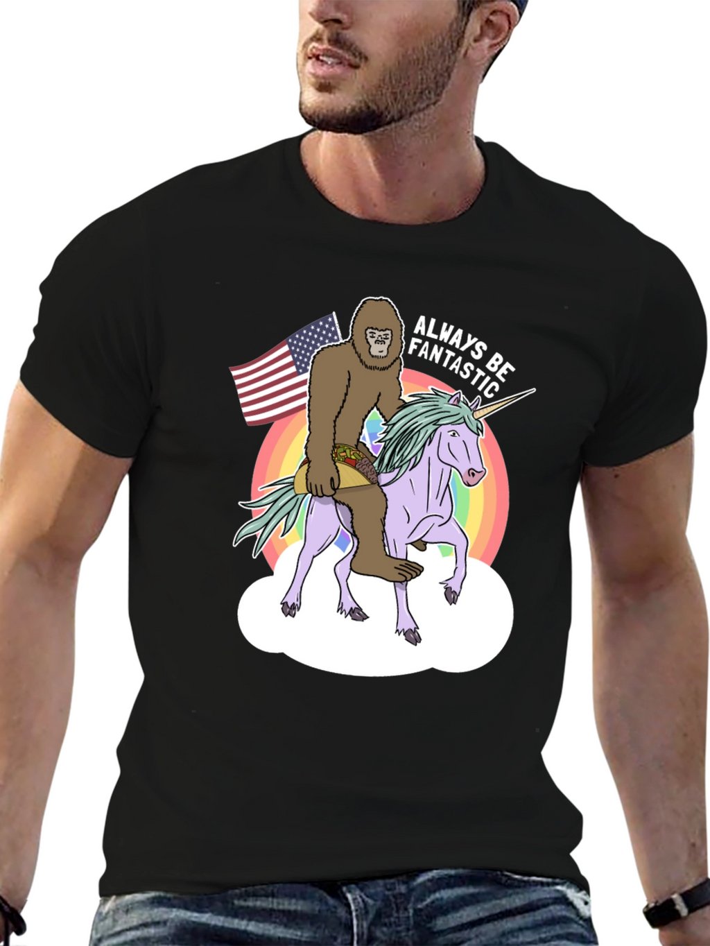 Sasquatch Unicorn Always Be Fantastic T-Shirt