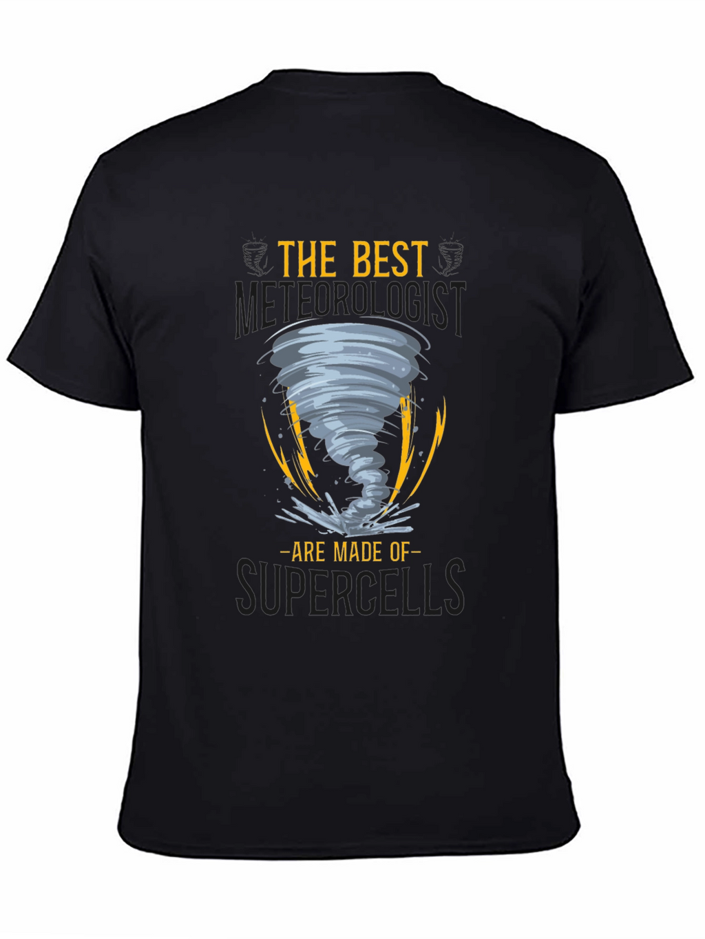 The Best Meteorologist T-Shirt Supercells Tornado Gift