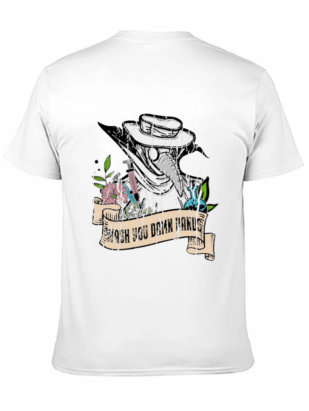 Wash You Damn Hands T-Shirt Plague Doctor