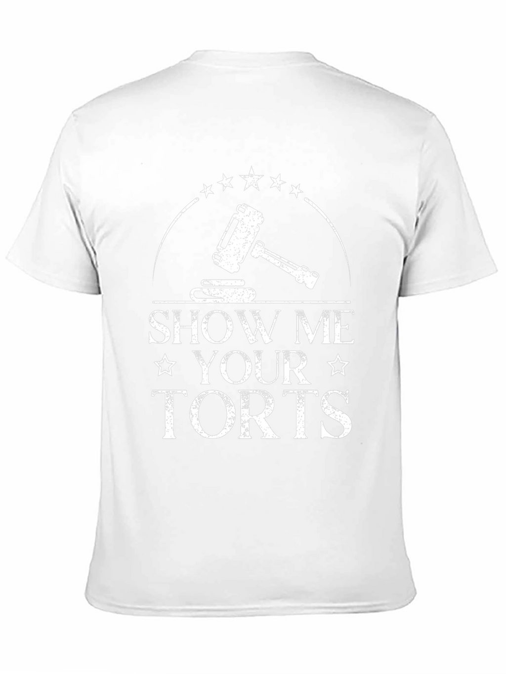 Show Me Your Torts Funny Lawyer T-Shirt